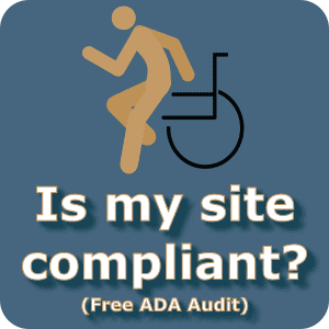 Is my site compliant? Free ADA audit
