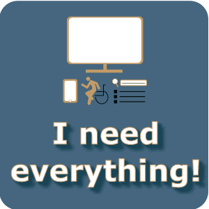 I need everything!